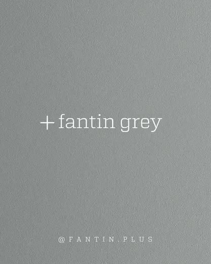 Fantin Grey